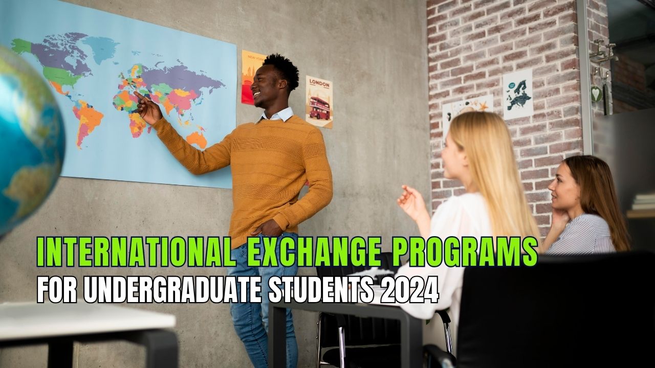 International exchange programs for undergraduate students 2024 